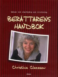 Berättarens handbok; Christina Claesson; 2005