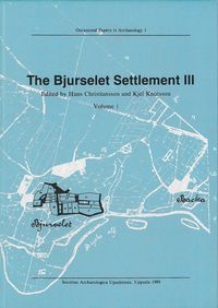 The Bjurselet settlement III : finds and features : excavation report for 1962 to 1968; Hans Christiansson, Kjel Knutsson; 1989