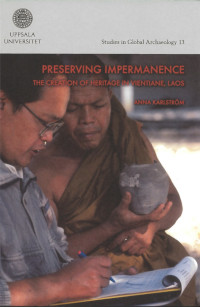 Preserving Impermanence; Anna Karlström; 2009