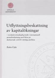 Utflyttningsbeskattning av kapitalökningar; Katia Cejie; 2010