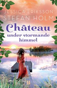 Chateau under stormande himmel; Jessica Eriksson, Stefan Holm; 2024