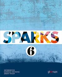 Sparks Year 6 Workbook; Jeremy Taylor, Katarina Svenning; 2020