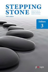 Stepping Stone delkurs 3, elevbok; Birgitta Dalin, Jeremy Hanson, Kerstin Tuthill; 2021