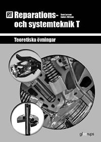 PbT Reparations- och systemteknik T; Sven Larsson, Anders Ohlsson; 2020