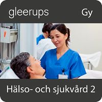 Hälso- och sjukvård 2, digitalt läromedel, elev, 12 mån; Maria Bengtsson, Maria Christidis, Ulla Lundström, Anna-Lena Stenlund; 2021