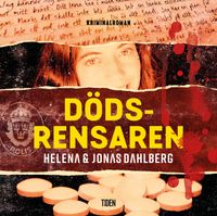 Dödsrensaren; Helena Dahlberg, Jonas Dahlberg; 2021