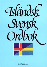 Isländsk-svensk ordbok : Íslensk-saensk orðabók; Sven B. F. Jansson; 1998