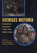 Sveriges historia : koncentrerad uppslagsbok : fakta, årtal, kartor, tabeller; Susanna Hedenborg, Alf W. Johansson, Jan Melin; 1997