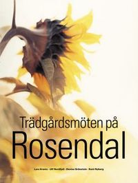 Trädgårdsmöten på Rosendal; Denise Grünstein, Lars Krantz; 2001