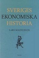 Sveriges ekonomiska  historia; Lars Magnusson; 1999
