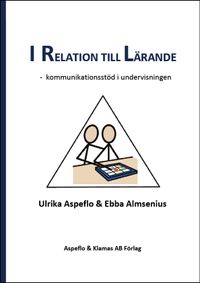 I Relation till Lärande; Ulrika Aspeflo; 2019