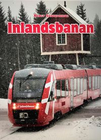 Inlandsbanan; Bengt Sandhammar; 2021