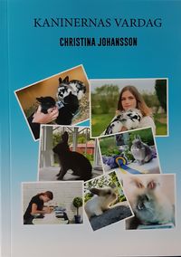 Kaninernas vardag; Christina Johansson; 2020