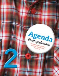 Agenda 2 Företagsekonomi Faktabok; Sten Albertsson, Karin Lundberg, Daniel Hemberg, Mats Raunås, Bo Egervall; 2014