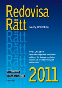 Redovisa Rätt 2011; Nancy Holmström; 2011