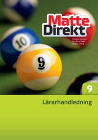 Matte Direkt 9 Lärarhandledning inkl. cd; Synnöve Carlsson, Karl Bertil Hake, Birgitta Öberg; 2011