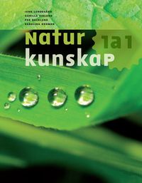 Naturkunskap 1a1; Iann Lundegård, Gunilla Viklund, Per Backlund, Karolina Broman; 2011
