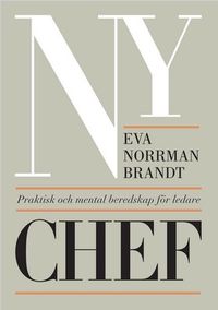 Ny Chef; Eva Norrman Brandt; 2012