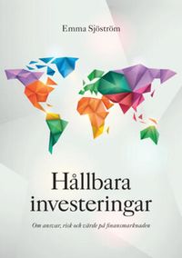 Hållbara investeringar; Emma Sjöström; 2014