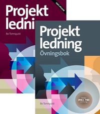 Projektledning Paket Faktabok &#43; Övningsbok; Bo Tonnquist; 2012