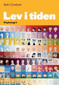 Lev i tiden - Psykologi 1; Katri Cronlund; 2013