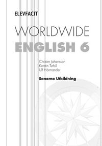 Worldwide English 6 Elevfacit inkl. grammatiken; Christer Johansson, Kerstin Tuthill, Ulf Hörmander; 2014