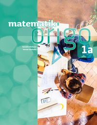 Matematik Origo 1a; Verner Gerholm, Kerstin Olofsson; 2017