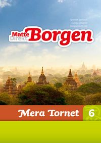Matte Direkt Borgen Mera Tornet 6; Margareta Picetti, Pernilla Falck, Kerstin Sundin, Synnöve Carlsson, Gunilla Liljegren; 2016