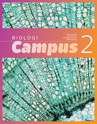 Biologi Campus 2; Leena Arvanitis, Karim Hamza, Carl Johan Sundberg, Anders Pålsson; 2018