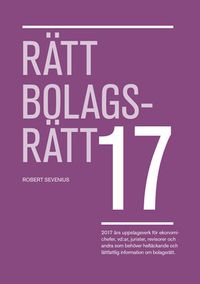 Rätt Bolagsrätt 2017 (bok); Robert Sevenius; 2017
