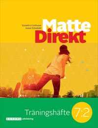 Matte Direkt Träningshäfte 7:2 (5-pack); Synnöve Carlsson, Karl Bertil Hake; 2017