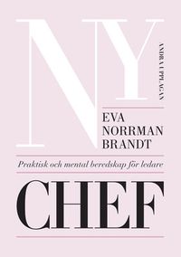 Ny chef; Eva Norrman Brandt; 2017