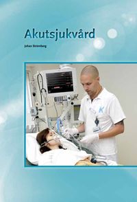 Akutsjukvård onlinebok; Johan Strömberg; 2017