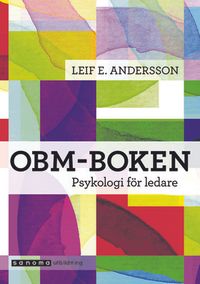 OBM-boken Psykologi för ledare; Leif E Andersson; 2019