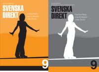 Svenska Direkt 9 elevpaket SVA; Cecilia Peña, Lisa Eriksson, Laila M Guvå; 2019