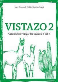 Vistazo 2 övn.häfte steg 3 & 4 (5-pack); Inger Rönnmark, Eulalia Quintana; 2019