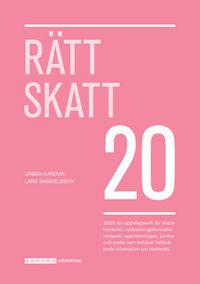 Rätt Skatt 2020; Urban Kardvik, Lars Samuelsson; 2020