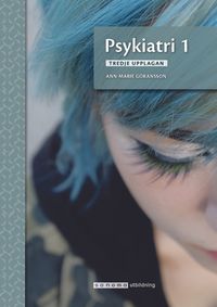 Psykiatri 1; Ann-Marie Göransson; 2021