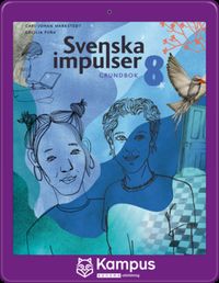 Svenska impulser 8 digital (elevlicens); Carl-Johan Markstedt, Cecilia Pena; 2022