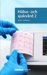 Hälso- och sjukvård 2; Johan Strömberg; 2023