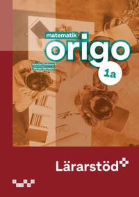 Matematik Origo 1a Lärarstöd+ (Skollicens); Verner Gerholm, Kerstin Olofsson; 2024