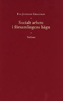 Socialt arbete i församlingens hägnFrån statskyrka till fri folkkyrka; Eva Jeppsson Grassman; 2001