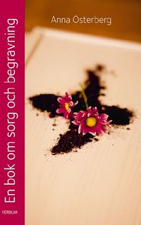 En bok om sorg och begravning, 10-pack :; Anna Österberg, Caroline Krook, Gunilla Lindén; 2012