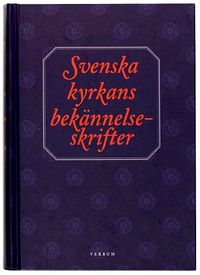 Svenska kyrkans bekännelseskrifter; Verbum; 2005