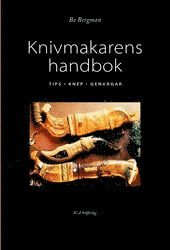Knivmakarens handbok; Bo Bergman; 1999