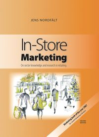 In-Store Marketing; Jens Nordfält; 2011