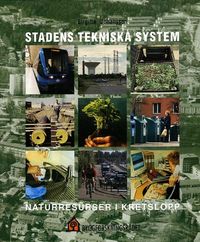Stadens tekninska system; Birgitta Johansson; 1997