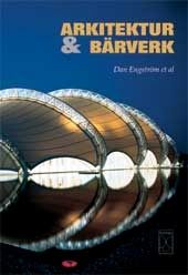 Arkitektur och bärverk; Engström; 2004
