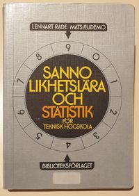 Sannolikhetslära och statistik för teknisk högskola; Lennart Råde; 1984