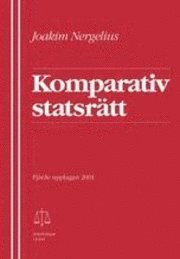 Komparativ statsrätt; Joakim Nergelius; 2001